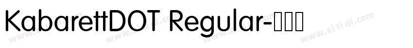 KabarettDOT Regular字体转换 KabarettDOT Regular字体转换